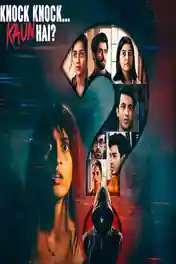 Knock Knock Kaun Hai 2025 WEB-DL Hindi S01 Complete Download 720p | 480p poster | Bolly4u Official