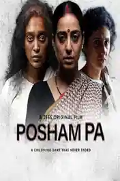 Posham Pa 2018 HDRip 550Mb Full Hindi Movie Download 720p poster | Bolly4u Official
