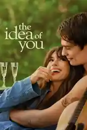 The Idea of You 2024 WEB-DL Hindi Dual Audio ORG Full Movie Download 1080p | 720p | 480p poster | Bolly4u Official