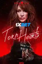 Torn Hearts 2022 WEB-HD 750MB Hindi (Voice Over) Dual Audio 720p poster | Bolly4u Official