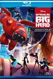 Big Hero 6 2014 BRRip 800Mb Hindi Dual Audio 720p poster | Bolly4u Official