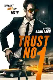 Trust No 1 2019 WEB-DL 750Mb Hindi Dual Audio 720p poster | Bolly4u Official