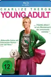 Young Adult 2011 BluRay Hindi Dual Audio Full Movie Download 1080p | 720p | 480p poster | Bolly4u Official