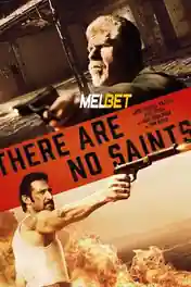 There Are No Saints 2022 WEB-HD Hindi (Voice Over) Dual Audio 720p poster | Bolly4u Official