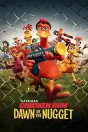 Chicken Run Dawn Of The Nugget 2023 WEB-DL Hindi Dual Audio ORG Full Movie Download 1080p | 720p | 480p poster | Bolly4u Official