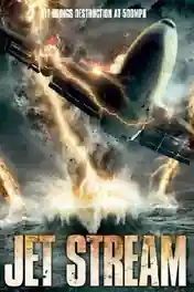 Jet Stream 2013 WEB-DL 650Mb Hindi Dual Audio 720p poster | Bolly4u Official