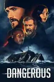 Dangerous 2022 WEB-DL 350MB Hindi Dual Audio ORG 480p poster | Bolly4u Official