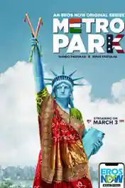 Metro Park 2019 HDRip 1.2GB Hindi 720p poster | Bolly4u Official