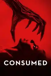 Consumed 2024 WEB-DL Hindi Dual Audio ORG Full Movie Download 1080p | 720p | 480p poster | Bolly4u Official