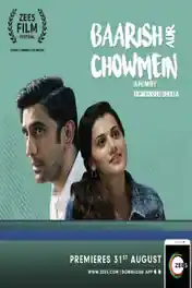Baarish Aur Chowmein 2018 HDRip 150MB Full Hindi Movie Download 480p poster | Bolly4u Official