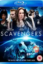 Scavengers 2013 BluRay 700Mb Hindi Dual Audio 720p poster | Bolly4u Official