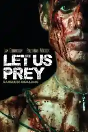 Let Us Prey 2014 BluRay Hindi Dual Audio 720p 480p Download poster | Bolly4u Official