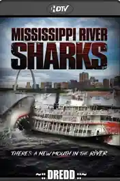 Mississippi River Sharks 2017 HDTV 850MB Hindi Dual Audio 720p poster | Bolly4u Official