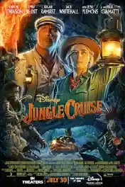 Jungle Cruise 2021 WEB-DL 1GB Hindi CAM Dual Audio 720p poster | Bolly4u Official