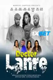Doctor Lanre 2021 WEB-HD Hindi (Voice Over) Dual Audio 720p poster | Bolly4u Official