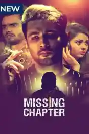 Missing Chapter 2021 WEB-DL 2.5GB Hindi Complete S01 Download 720p poster | Bolly4u Official