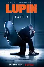 Lupin 2021 WEB-DL 1.6Gb Hindi Dual Audio S01 Part 02 Download 720p poster | Bolly4u Official