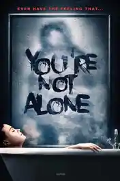 You’re Not Alone 2020 WEB-DL Hindi Dual Audio Full Movie Download 720p | 480p poster | Bolly4u Official