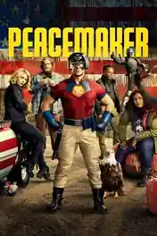 Peacemaker 2022 WEB-DL Hindi Dual Audio ORG S01 Complete Download 720p | 480p poster | Bolly4u Official