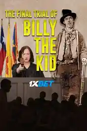 The Final Trial of Billy the Kid 2022 WEB-HD Hindi (Voice Over) Dual Audio 720p poster | Bolly4u Official