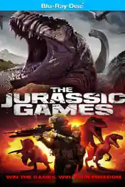 The Jurassic Games 2018 BluRay 300MB Hindi Dual Audio 480p poster | Bolly4u Official