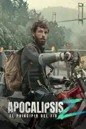 Apocalypse Z The Beginning of the End 2024 WEB-DL Hindi Dual Audio ORG Full Movie Download 1080p | 720p | 480p poster | Bolly4u Official