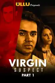 Virgin Suspect 2020 WEB-DL 500Mb Hindi Part 01 ULLU 720p poster | Bolly4u Official