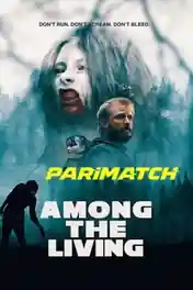Among the Living 2022 WEB-DL Hindi (Voice Over) Dual Audio 720p poster | Bolly4u Official