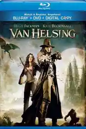 Van Helsing 2004 BluRay 950MB Hindi Dual Audio ORG 720p ESub poster | Bolly4u Official