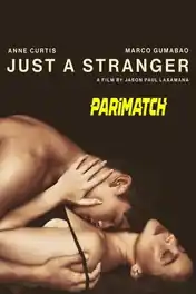 Just a Stranger 2019 WEB-Rip Hindi (Voice Over) Dual Audio 720p poster | Bolly4u Official
