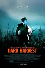 Dark Harvest 2023 WEB-DL Hindi Dual Audio ORG Full Movie Download 1080p | 720p | 480p poster | Bolly4u Official