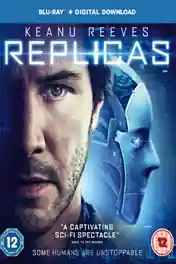 Replicas 2018 WEB-DL Hindi Dual Audio ORG Full Movie Download 1080p | 720p | 480p poster | Bolly4u Official