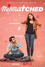 Mismatched 2022 WEB-DL Hindi S02 Complete Download 720p | 480p poster | Bolly4u Official
