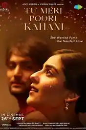 Tu Meri Poori Kahani 2025 HDTC Hindi Full Movie Download 1080p | 720p | 480p poster | Bolly4u Official