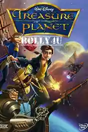 Treasure Planet 2002 BluRay 300Mb Hindi Dual Audio 480p poster | Bolly4u Official
