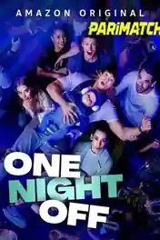 One Night Off 2021 WEB-HD 1GB Bengali (Voice Over) Dual Audio 720p poster | Bolly4u Official