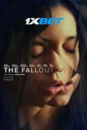 The Fallout 2021 WEB-HD 900MB Hindi (Voice Over) Dual Audio 720p poster | Bolly4u Official