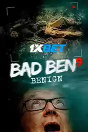Bad Ben Benign 2021 WEB-DL Hindi (Voice Over) Dual Audio 720p poster | Bolly4u Official