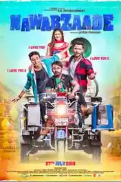 Nawabzaade 2018 HDRip 750Mb Full Hindi Movie Download 720p poster | Bolly4u Official