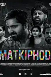 Matkiphod 2021 WEB-DL 999Mb Hindi S01 Download 720p poster | Bolly4u Official