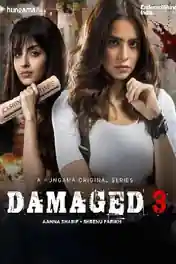 Damaged 2022 WEB-DL 650Mb Hindi S03 Download 720p poster | Bolly4u Official
