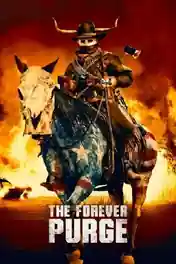 The Forever Purge 2021 BluRay Hindi Dual Audio ORG Full Movie Download 720p | 480p poster | Bolly4u Official