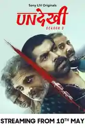 Undekhi 2024 WEB-DL Hindi S03 Complete Download 720p | 480p poster | Bolly4u Official