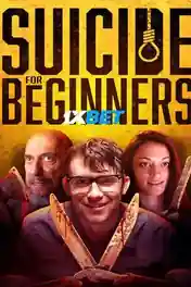 Suicide for Beginners 2022 WEB-HD 1.2GB Bengali (Voice Over) Dual Audio 720p poster | Bolly4u Official
