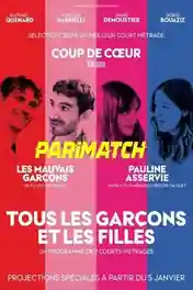 Tous les garcons et les filles Les Mauvais Garcons 2022 WEB-HD 400MB Hindi (Voice Over) Dual Audio 720p poster | Bolly4u Official