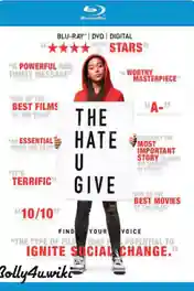 The Hate U Give 2018 BRRip 450MB Hindi Dual Audio ORG 480p ESub poster | Bolly4u Official