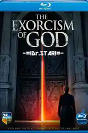 The Exorcism of God 2021 BluRay Hindi Dual Audio Full Movie Download 720p | 480p poster | Bolly4u Official