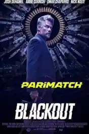 Blackout 2022 CAMRip Bengali (Voice Over) Dual Audio 720p poster | Bolly4u Official