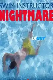 Swim Instructor Nightmare 2021 WEB-HD 808MB Hindi (Voice Over) Dual Audio 720p poster | Bolly4u Official