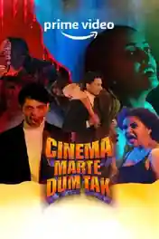 Cinema Marte Dum Tak 2023 WEB-DL Hindi S01 Complete Download 720p | 480p poster | Bolly4u Official